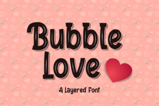 Bubble Love: A Playful Display Font for Creative Designs