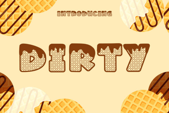 Dirty: The Display Font for Bold, Creative Projects