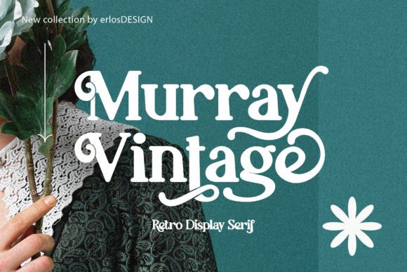 Murray Vintage: A Stylish Display Font with Timeless Charm