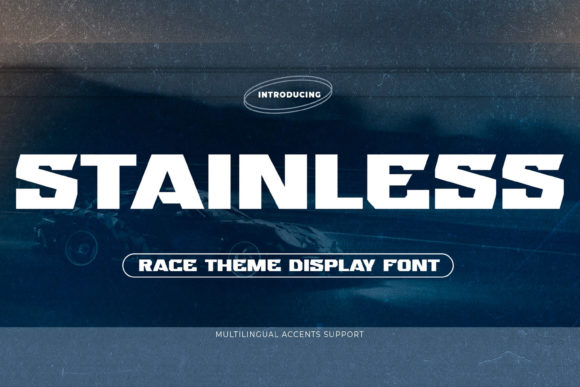 Stainless: Bold, Race-Themed Display Font for Dynamic Designs