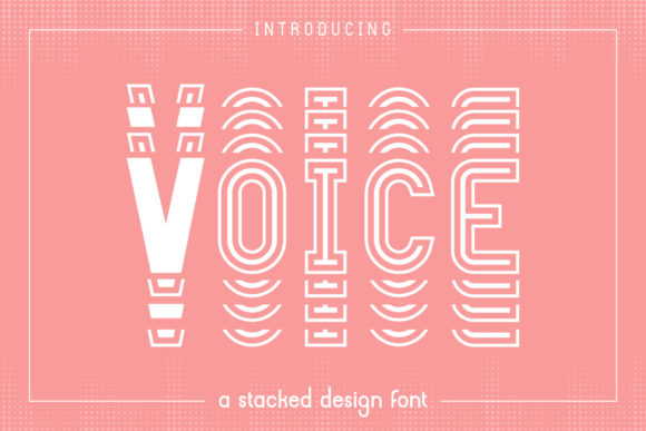 Voice: The Overlapping Display Font for Dynamic Designs