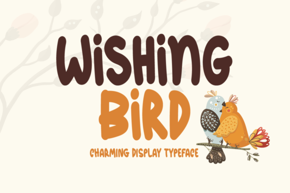 Wishing Bird: A Display Font for Creative Projects
